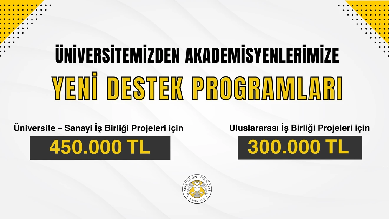Selçuk Üniversitesinden akademisyenlere önemli fırsat